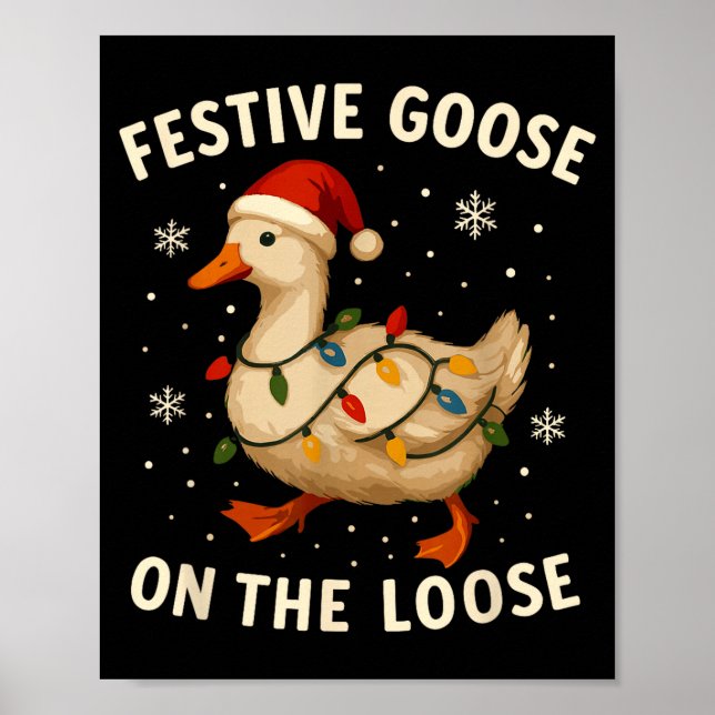 Póster Silly Goose Holiday Christmas Festive Goose On The (Frente)