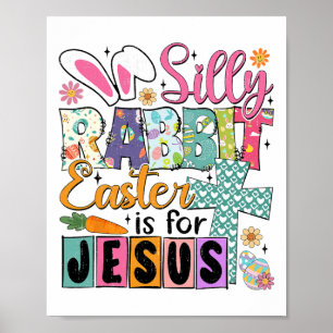 Póster Silly Rabbit Easter Cute Bunny Christian Faith Hap