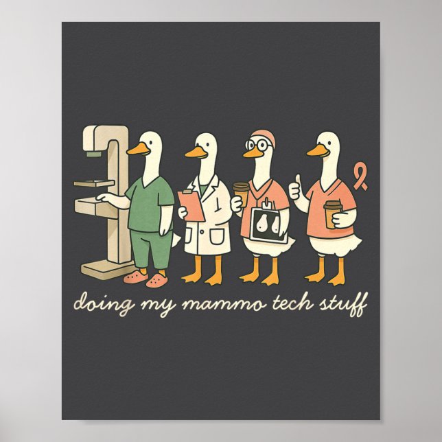 Póster Silly Silly Tech Goose X Mammo Doing ray Mammograp (Frente)