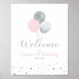 Póster Silver & Pink Balloons | Girl 1st Birthday Welcome