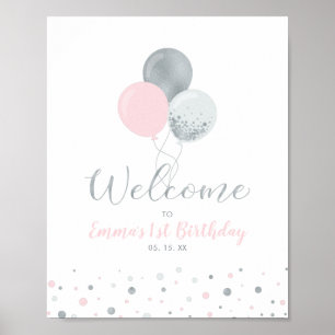 Póster Silver & Pink Balloons   Girl 1st Birthday Welcome