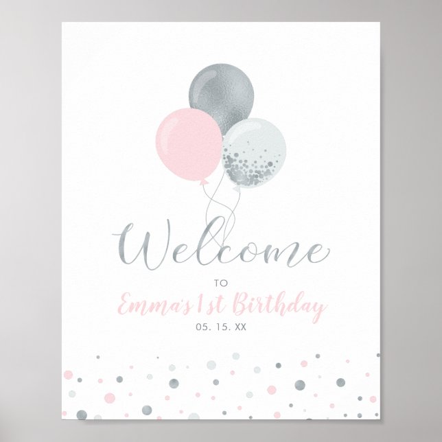 Póster Silver & Pink Balloons | Girl 1st Birthday Welcome (Frente)