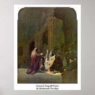 Póster Simeon � Canción De Elogios De Rembrandt Van Rijn