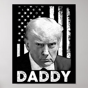 Póster Simpatizantes del presidente Trump Daddy 2025 homb