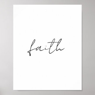 Póster Simple Black White Hand Written Faith Art