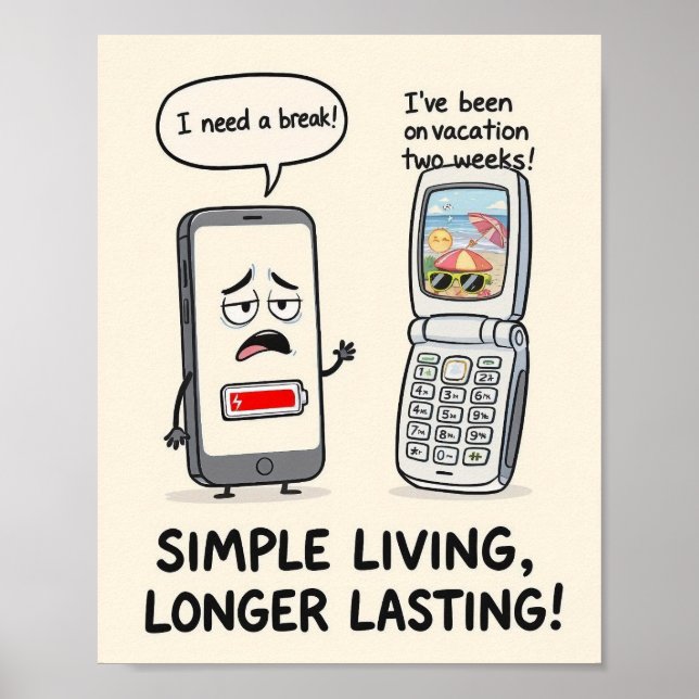 Póster "Simple Living, Longer Lasting" Funny Tech  (Frente)
