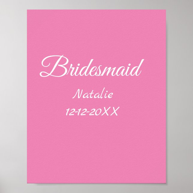 Póster Simple minimal pink bridesmaid add name year text  (Frente)