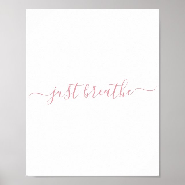 Póster Simple Rubor Pink Just Breait Script (Frente)