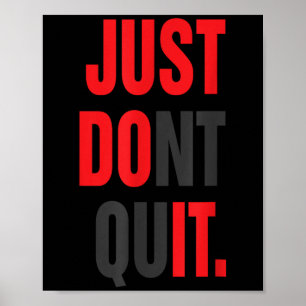 Póster Simplemente no abandones el juego de motivación de