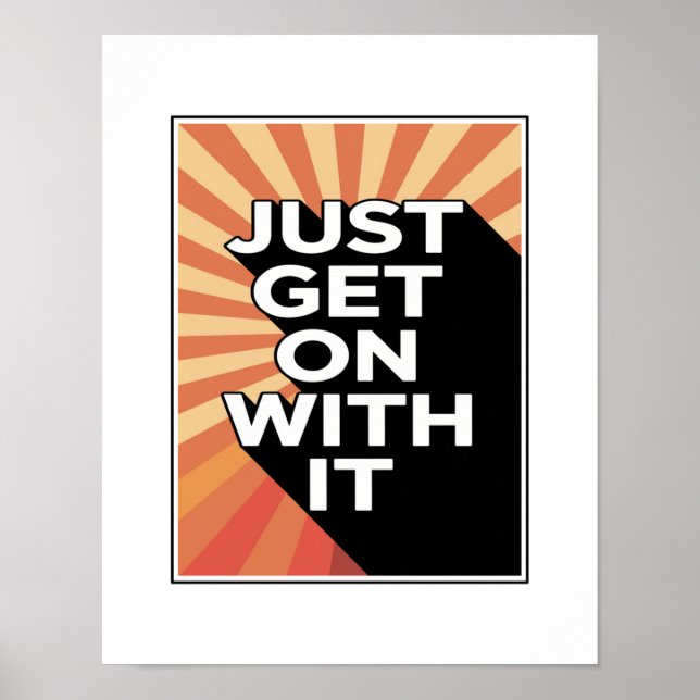 Póster Simplemente Sigue Con Motivación Inspiradora (Frente)