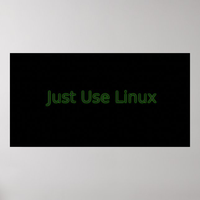 Póster Simplemente Usa Linux Para Hacer Una Declaración! (Frente)