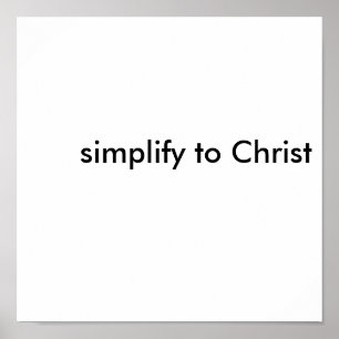 Póster simplifique a Cristo