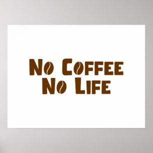 Póster Sin café sin Poster de vida