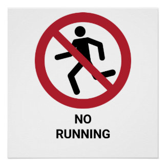 Póster Sin correr, Rótulo de prohibición