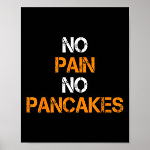 Póster Sin Dolor No Pancakes Gimnasio Fitness Powerlifti