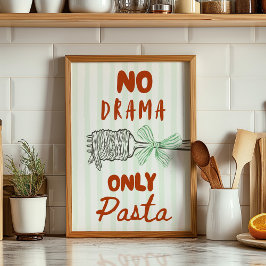 Póster Sin Drama Solo Pasta