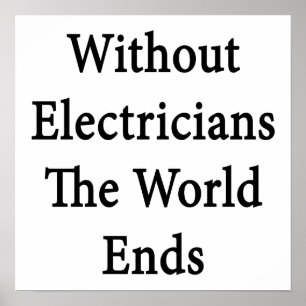 Póster Sin Electricistas El Mundo Termina