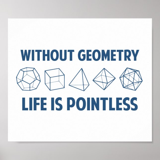 Póster Sin Geometría, La Vida Es Insignificante (Frente)