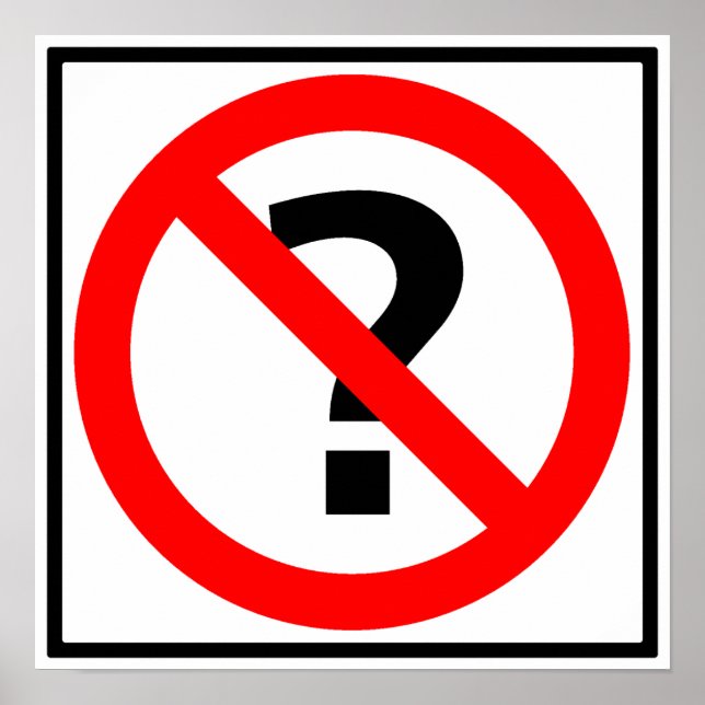 Póster Sin preguntas Rótulo de autopista (Frente)