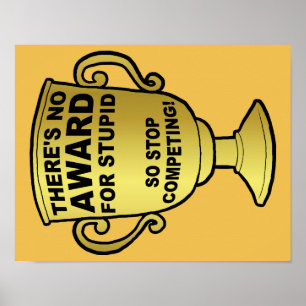 Póster Sin Premio Al Estúpido Rótulo Poster Gracioso