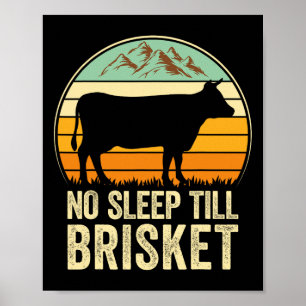 Póster Sin sueño hasta que Brisket Funny Bbq Lover Smoll 