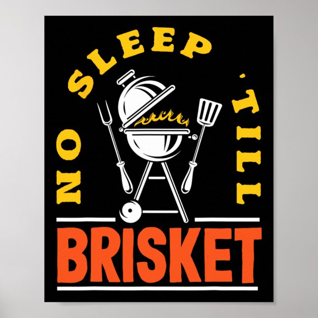 Póster Sin sueño hasta que Brisket Pitmaster Bbq Lover Sm (Frente)