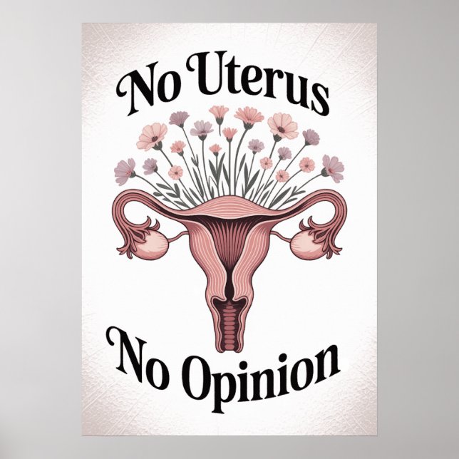 Póster Sin Uterus Sin Opinión (Frente)