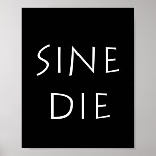 Póster Sine die