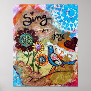 Póster Sing for Joy Art Poster