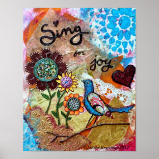 Póster Sing for Joy Art Poster