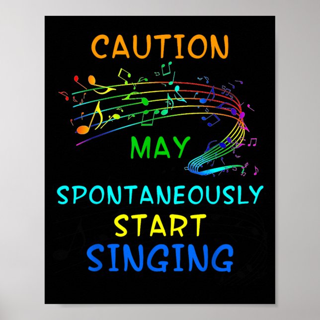 Póster Singing Music Lover T Shirt Gift - Caution May Sta (Frente)