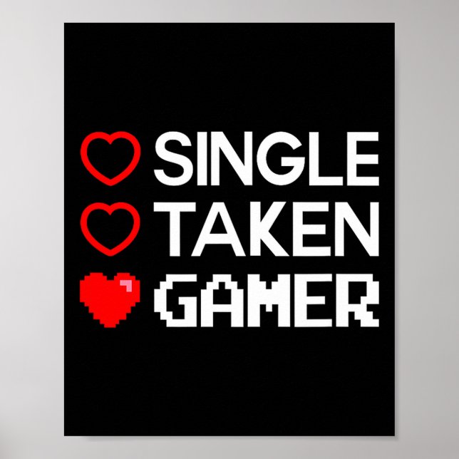 Póster Single Taken Gamer Valentines Day Gaming Heart Fun (Frente)
