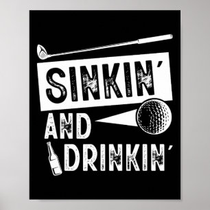 Póster Sinkin' Y Bebida' - Hundimiento Y Beber Divertidos
