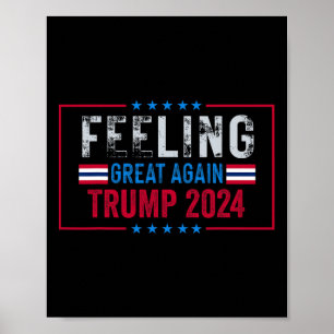 Póster Sintiendo Genial de Nuevo Trump 2024 Bandera de EE