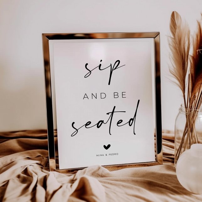 Póster Sip and Be Seated Wedding Sign (Subido por el creador)