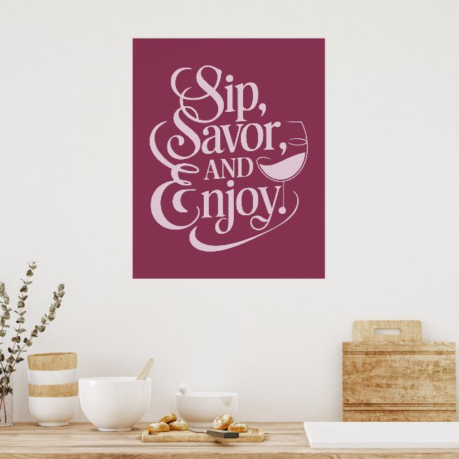 Póster Sip, Savor, Enjoy Wine (Cocina)