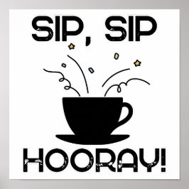 Póster Sip Sip Hooray