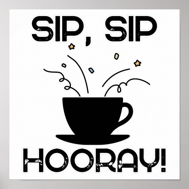 Póster Sip Sip Hooray (Frente)