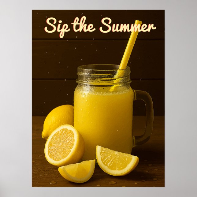 Póster Sip the Summer - Refrescante jugo de limón Mason J (Frente)