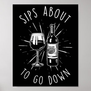 Póster Sips A Punto De Bajar Graciosa Vinería Y Vino; Deg