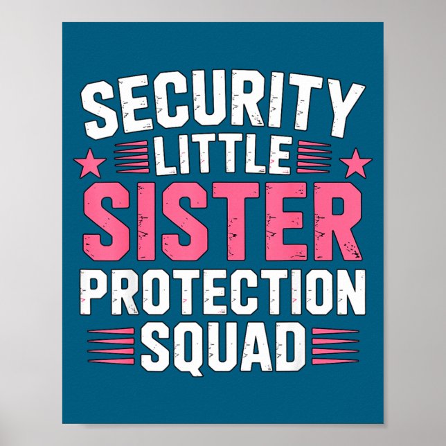 Póster Sister Security Little Protection Squad Joke (Frente)