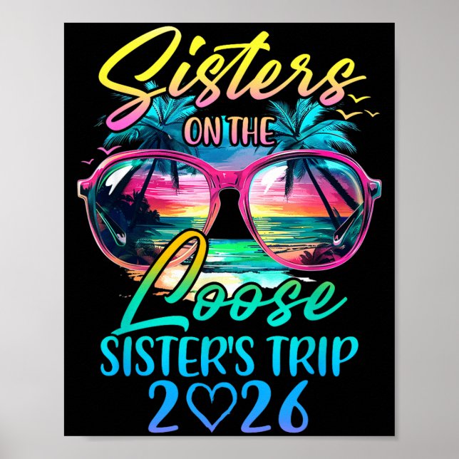 Póster Sisters On The Loose Sisters Trip 2026 Funny Summe (Frente)