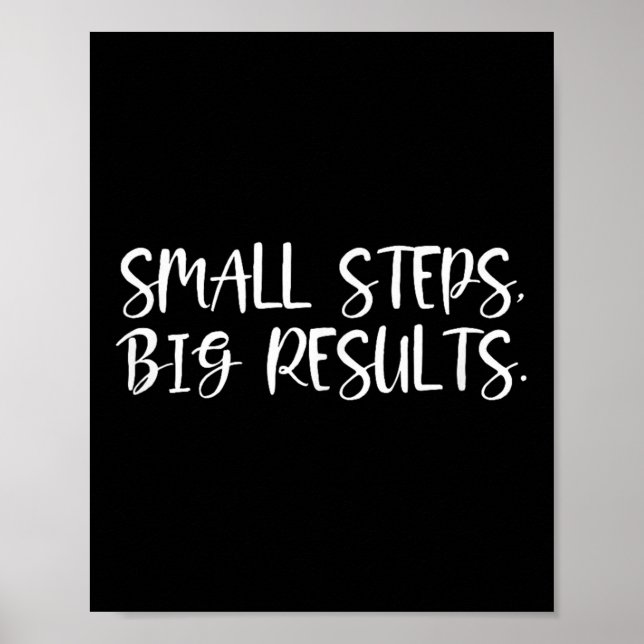 Póster Sitive Work Quotes_ Small Steps, Big Results  (Frente)