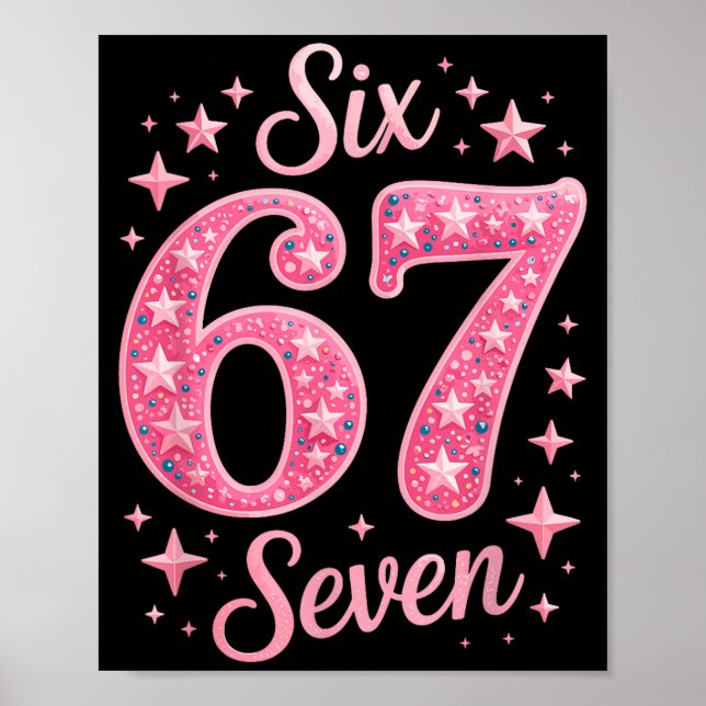 Póster Six Seven 67 Birthdayalpha Slang Gen 67th Number 6 (Frente)
