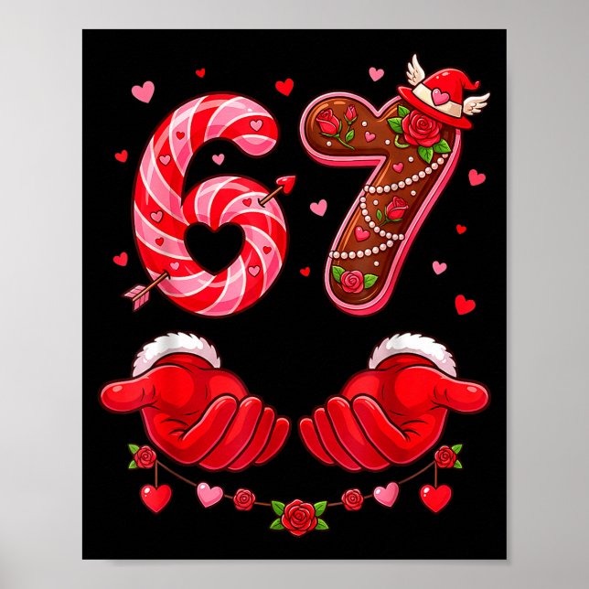 Póster Six Seven 67 Meme 6 7 Valentines Day Heart Men Wom (Frente)