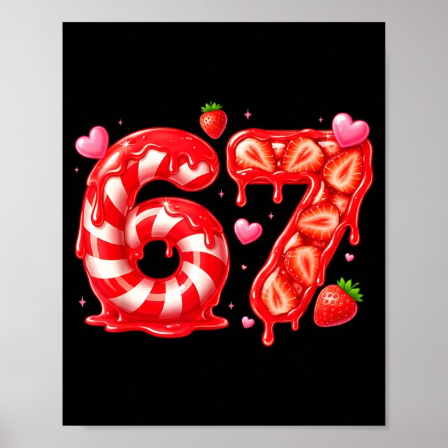Póster Six Seven 67 Meme 6 7 Valentines Day Heart Men Wom (Frente)