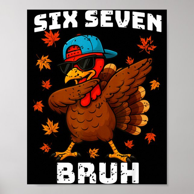 Póster Six Seven 67 Thanksgiving Meme Funny Thankful Turk (Frente)