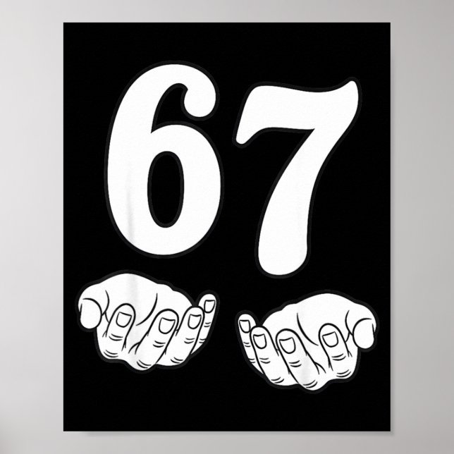 Póster Six Seven 6 7 Funny 67 Gen Alpha Slang 6 7 Meme Sc (Frente)