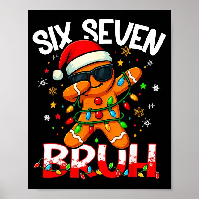 Póster Six Seven 6 7 Meme Dabbing Gingerbread Man Christm (Frente)