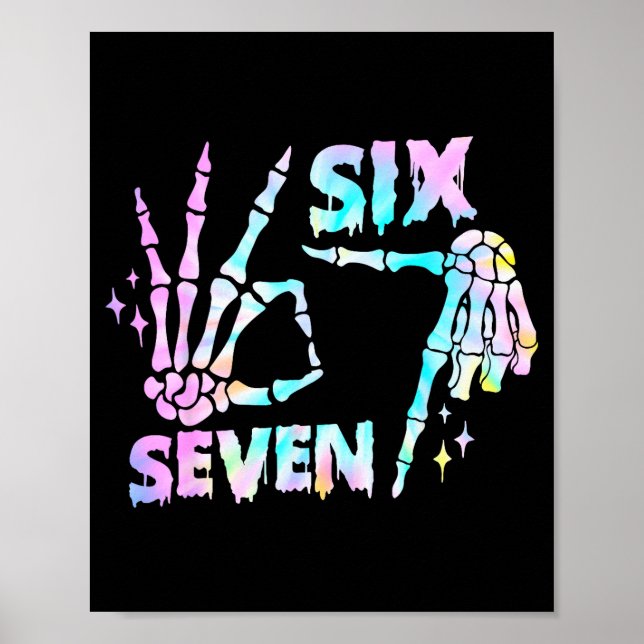 Póster Six Seven 6 7 Meme Funny Skeleton Hands Sign Let's (Frente)